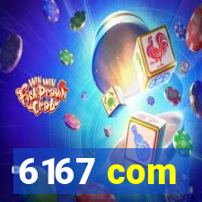 6167 com